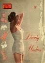 Dainty Undies -- Vintage Knitted Panties, Camiknickers and Underwear Pattern Book (Weldons Practical Needlework No. 229)