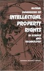 Global Dimensions of Intellectual Property Rights in Science and Technology Office of International Affairs National Research Council