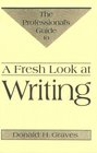 A Fresh Look at Writing  Professional's Guide