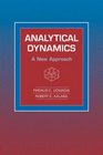 Analytical Dynamics A New Approach