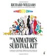 The Animator's Survival KitRevised Edition A Manual of Methods Principles and Formulas for Classical Computer Games Stop Motion and Internet Animators