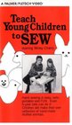 Teach Young Children to Sew Book  Video Set