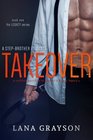 Takeover: A Step-Brother Romance (The Legacy) (Volume 1)