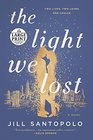 The Light We Lost (Random House Large Print)