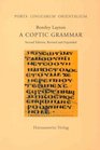 A Coptic Grammar with Chrestomathy and Glossary Sahidic Dialect