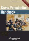 Cross Examination Handbook Persuasion Strategies  Techniques