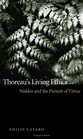 Thoreau's Living Ethics Walden And the Pursuit of Virtue