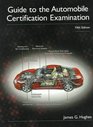 Guide to the Automobile Certification Examination