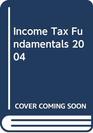 Income Tax Fundamentals 2004