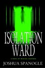 Isolation Ward (Nathaniel McCormick, Bk 1)
