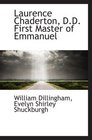 Laurence Chaderton DD First Master of Emmanuel