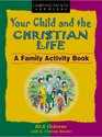 Your Child and the Christian Life