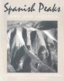 Spanish Peaks Land And Legends
