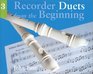 Recorder Duets From The Beginning Book 3