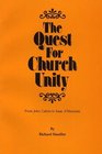 Quest for Church Unity From John Calvin to Isaac D'Huisseau