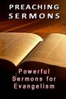 Preaching Sermons Powerful Sermons for Evangelism