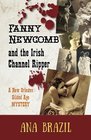 Fanny Newcomb: and the Irish Channel Ripper (Volume 1)