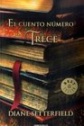El cuento numero trece/ The Thirteenth Tale