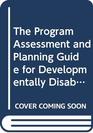 The Program Assessment and Planning Guide for Developmentally Disabled and Preschool Children Student Profile Answer Booklet