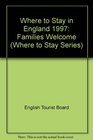 Where to Stay  Families Welcome England 1997