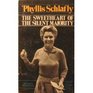 Phyllis Schlafly The Sweetheart of the Silent Majority