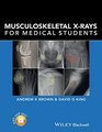 Musculoskeletal Xrays for Medical Students