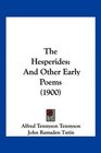 The Hesperides And Other Early Poems