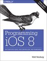 Programming iOS 8 Dive Deep into Views View Controllers and Frameworks