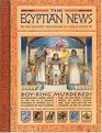 History News The Egyptian News  The Greatest Newspaper in Civilization