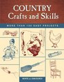 Country Crafts and Skills More Than 100 Easy Projects