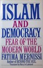 Islam and Democracy Fear of the Modern World
