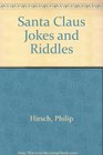 Santa Claus Jokes and Riddles