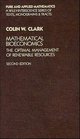 Mathematical Bioeconomics The Optimal Management of Renewable Resources 2nd Edition