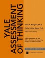 Yale Assessment of Thinking A SelfAssessment of Your Skill in the Areas of Reasoning Insight and SelfKnowledge 2nd Edition