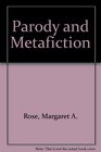 Parody//metafiction An analysis of parody as a critical mirror to the writing and reception of fiction