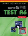 ASE Test Preparation A6 Electrical/Electronics Systems