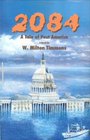 2084 A Tale of Post America