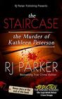 The Staircase The Murder of Kathleen Peterson