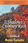 In the Shadows of Chimney Rock