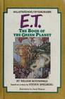 E. T. The Book Of The Green Planet