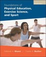 Foundations of Physical Education Exercise Science and Sport with PowerWeb