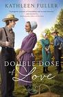 A Double Dose of Love (Amish Mail-Order Bride, Bk 1)