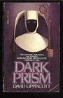 Dark Prism