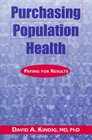 Purchasing Population Health  Paying for Results