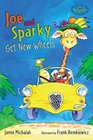 Joe and Sparky Get New Wheels Candlewick Sparks