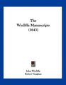 The Wycliffe Manuscripts