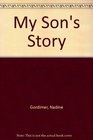 My Son's Story