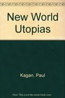 New World utopias A photographic history of the search for community