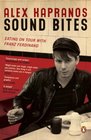 Sound Bites Eating on Tour with  Franz Ferdinand