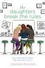 The Daughters Break the Rules (Daughters, Bk 2)